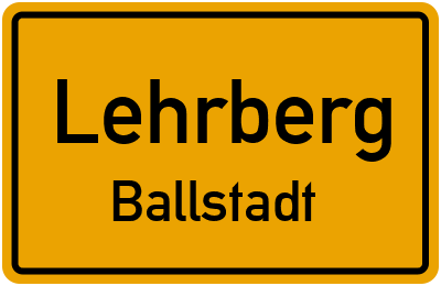 Ortsschild Lehrberg Ballstadt