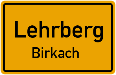 Ortsschild Lehrberg Birkach