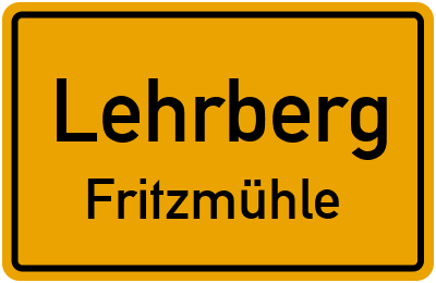 Ortsschild Lehrberg Fritzmühle