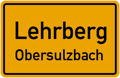 Ortsschild Lehrberg Obersulzbach