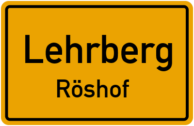 Ortsschild Lehrberg Röshof