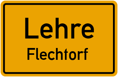 Ortsschild Lehre Flechtorf