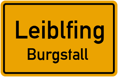 Ortsschild Leiblfing Burgstall