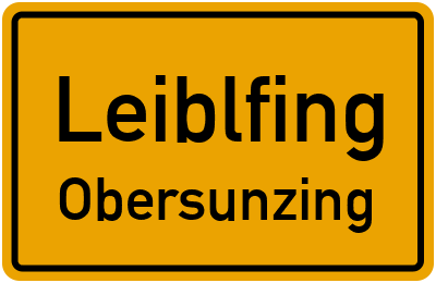 Ortsschild Leiblfing Obersunzing