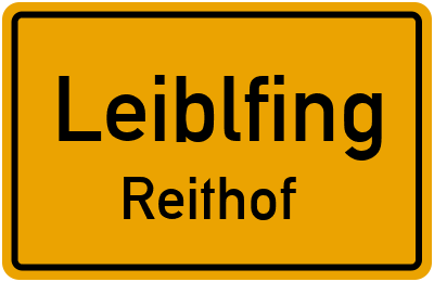Ortsschild Leiblfing Reithof