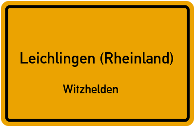 Ortsschild Leichlingen (Rheinland) Witzhelden