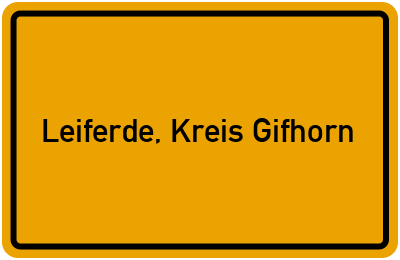 Ortsschild von Gemeinde Leiferde, Kreis Gifhorn in Niedersachsen