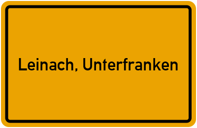 Ortsschild von Gemeinde Leinach, Unterfranken in Bayern