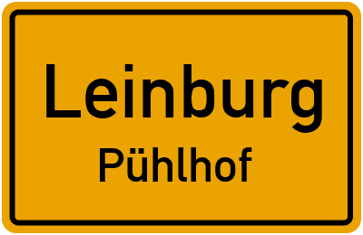 Ortsschild Leinburg Pühlhof