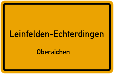 Straßenverzeichnis Leinfelden-Echterdingen Oberaichen