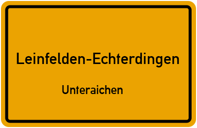 Straßenverzeichnis Leinfelden-Echterdingen Unteraichen