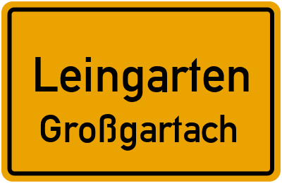 Ortsschild Leingarten Großgartach