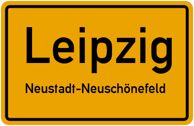 Ortsschild Leipzig Neustadt-Neuschönefeld