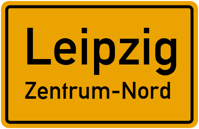 Ortsschild Leipzig Zentrum-Nord