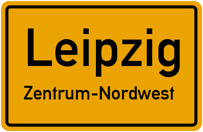 Ortsschild Leipzig Zentrum-Nordwest