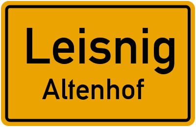 Ortsschild Leisnig Altenhof
