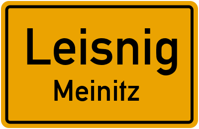 Ortsschild Leisnig Meinitz