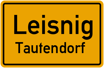 Ortsschild Leisnig Tautendorf