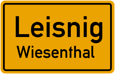 Ortsschild Leisnig Wiesenthal