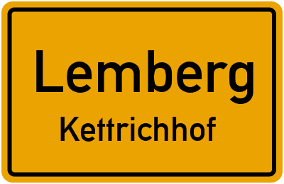 Ortsschild Lemberg Kettrichhof
