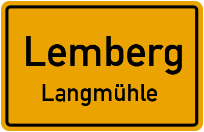 Ortsschild Lemberg Langmühle
