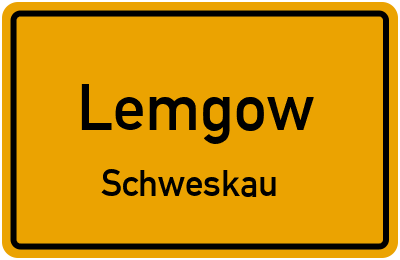 Ortsschild Lemgow Schweskau