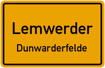 Ortsschild Lemwerder Dunwarderfelde