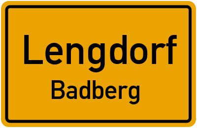 Ortsschild Lengdorf Badberg