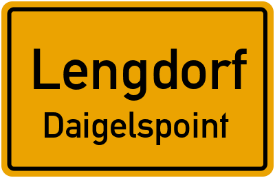 Ortsschild Lengdorf Daigelspoint