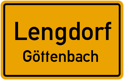Ortsschild Lengdorf Göttenbach