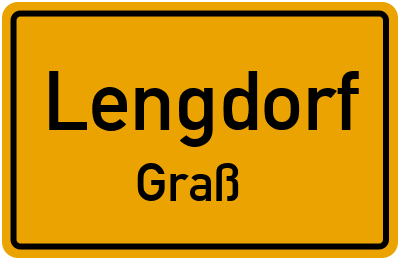 Ortsschild Lengdorf Graß
