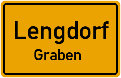 Ortsschild Lengdorf Graben