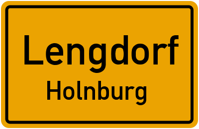 Ortsschild Lengdorf Holnburg