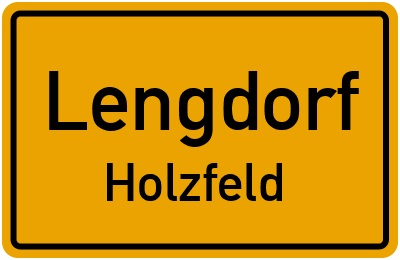 Straßenverzeichnis Lengdorf Holzfeld