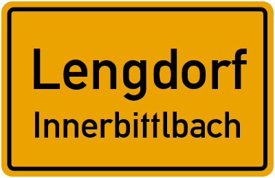 Ortsschild Lengdorf Innerbittlbach