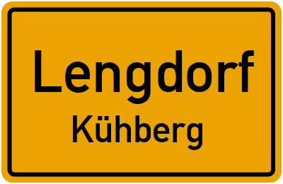 Ortsschild Lengdorf Kühberg