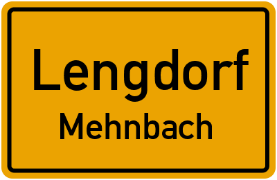 Ortsschild Lengdorf Mehnbach
