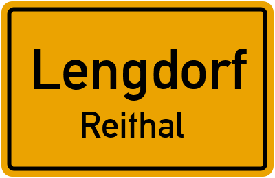 Ortsschild Lengdorf Reithal