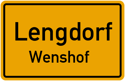 Ortsschild Lengdorf Wenshof