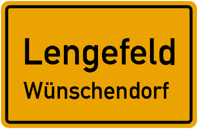 Ortsschild Lengefeld Wünschendorf