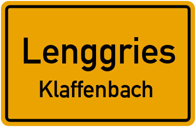 Ortsschild Lenggries Klaffenbach
