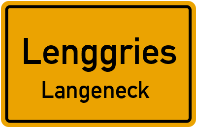 Ortsschild Lenggries Langeneck
