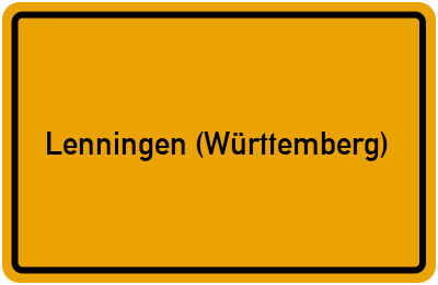 Ortsschild von Gemeinde Lenningen (Württemberg) in Baden-Württemberg