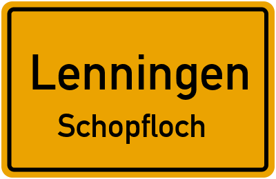 Ortsschild Lenningen Schopfloch