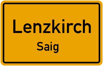 Ortsschild Lenzkirch Saig