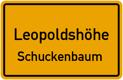 Ortsschild Leopoldshöhe Schuckenbaum