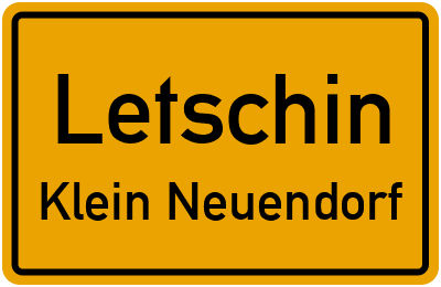 Ortsschild Letschin Klein Neuendorf