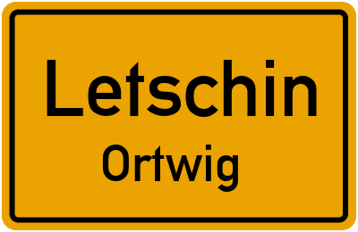 Straßenverzeichnis Letschin Ortwig