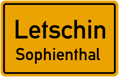 Ortsschild Letschin Sophienthal