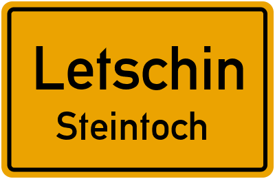 Ortsschild Letschin Steintoch